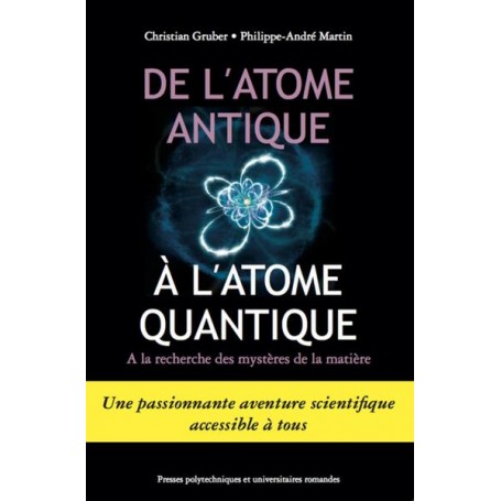 De l'atome antique à l'atome quantique