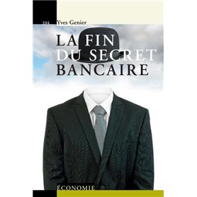 La fin du secret bancaire