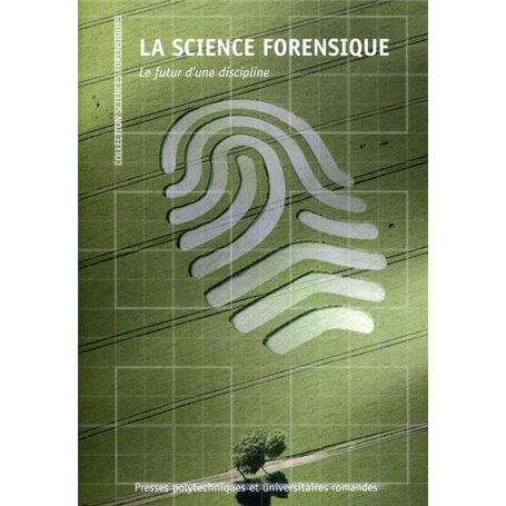 La science forensique