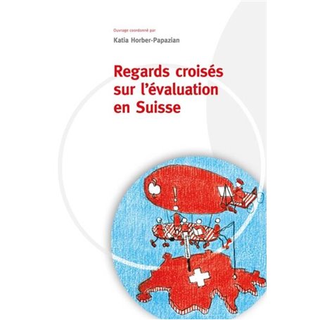 Regards croisés sur l'évaluation en Suisse