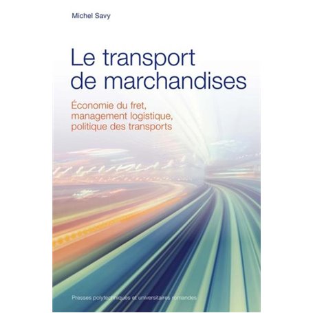 Le transport de marchandises