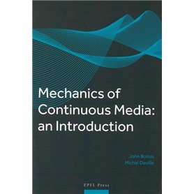 Mechanics of Continuous Media : an introduction