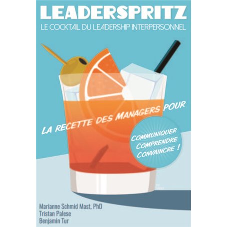 Leaderspritz - Le cocktail du leadership interpersonnel