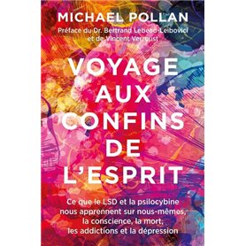 Voyage aux confins de l'esprit