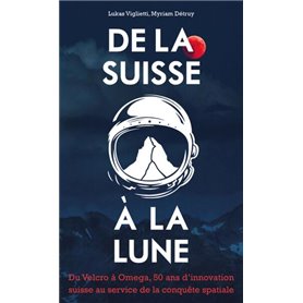 De la Suisse à la Lune