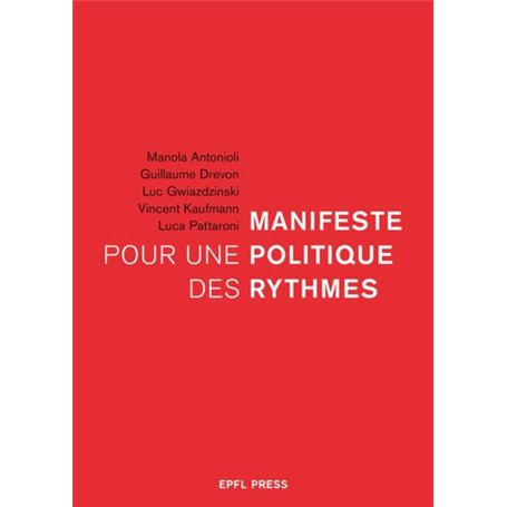 Manifeste pour une politique des rythmes