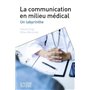 La communication en milieu médical
