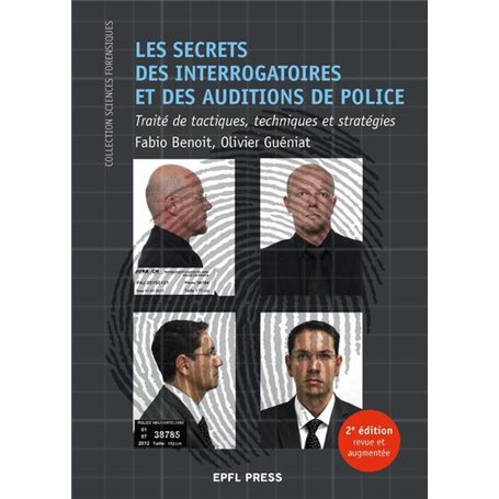 Les secrets des interrogatoires et des auditions de police