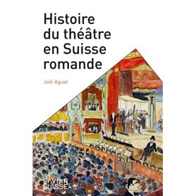 Histoire du théâtre en Suisse romande