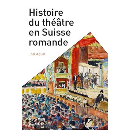 Histoire du théâtre en Suisse romande