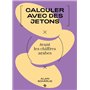 Calculer avec des jetons