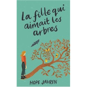 La fille qui aimait les arbres