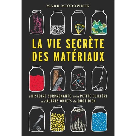 La vie secrète des matériaux