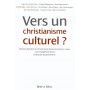 Vers un christianisme culturel