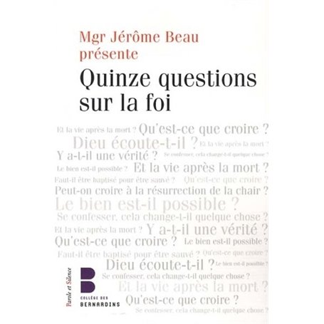 Quinze questions sur la foi