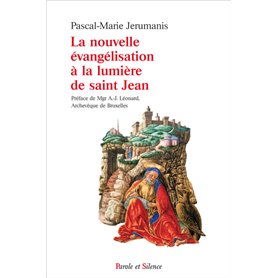 La nouvelle evangelisation a la lumiere de saint jean