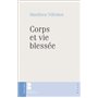 Corps et vie blessee