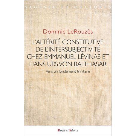 L'altérité constitutive de l'intersubjectivité