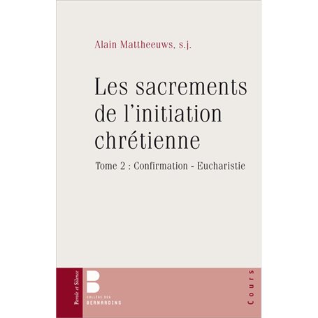 Les sacrements de l'initiation chretienne 2