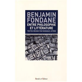 benjamin fondane entre philosophie et litterature