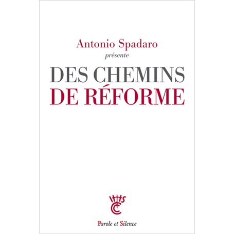 Des chemins de réforme