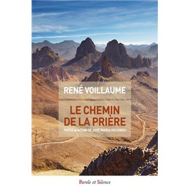 René Voillaume. Le chemin de la prière