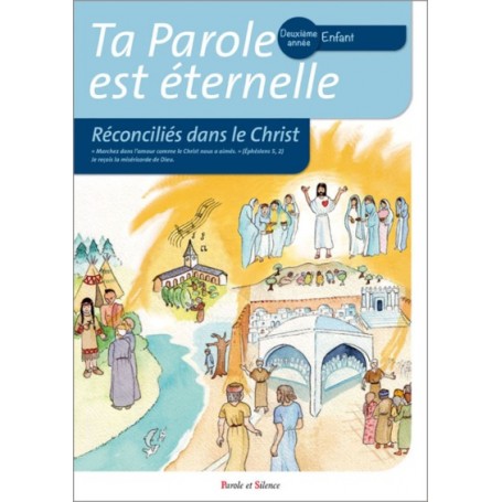 Ta parole est éternelle -reconcilies dans le christ deuxième