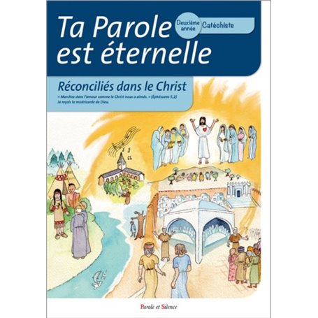 Ta parole est éternelle reconcilies dans le christ deuxième