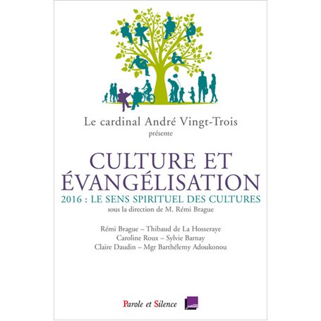 Culture et évangélisation. Le sens spirituel des cultures