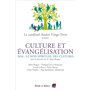 Culture et évangélisation. Le sens spirituel des cultures