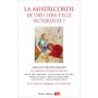 La miséricorde sera-t-elle victorieuse ?