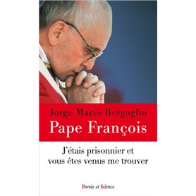 J'étais prisonnier et vous êtes venu me trouver