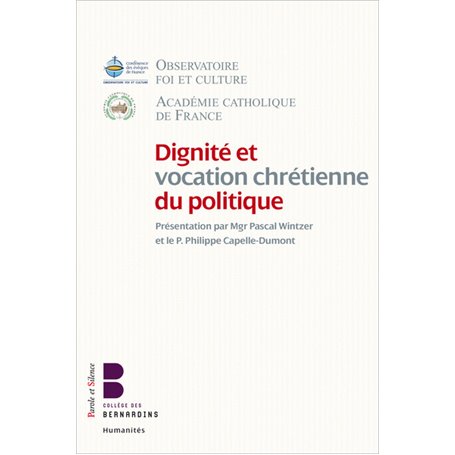 Dignité et vocation chretienne du politique