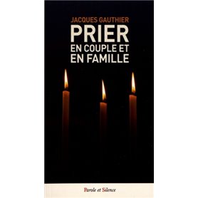 prier en couple et en famille