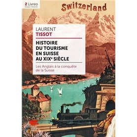 Histoire du tourisme en Suisse au XIXe siècle