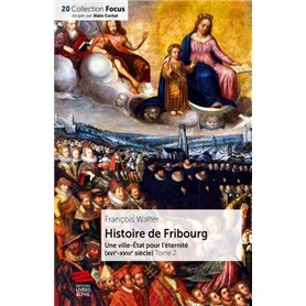 Histoire de Fribourg - Tome 2
