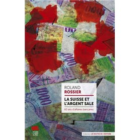 La Suisse et l'argent sale