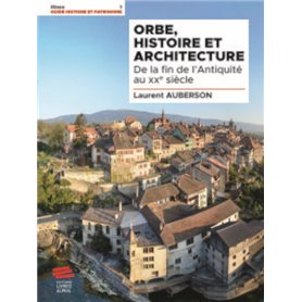 Orbe, histoire et architecture