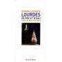 Lourdes, de roc et d'eau