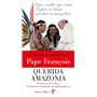 Querida Amazonia - Amazonie bien aimée. Exhortation apostolique