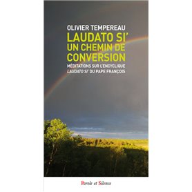 Laudato si' un chemin de conversion