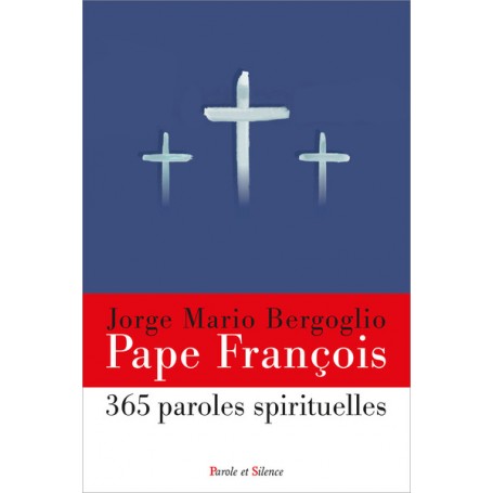 365 paroles spirituelles du pape François