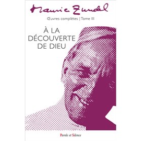 A la découverte de Dieu - Tome 3