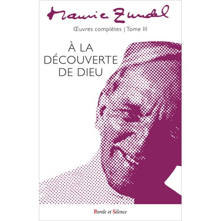 A la découverte de Dieu - Tome 3