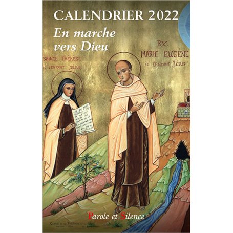 Ephéméride 2022 - En route vers Dieu