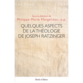 Quelques aspects de la théologie de Joseph Ratzinger