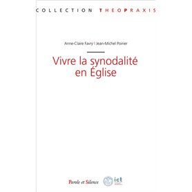 Vivre la synodalité en Eglise