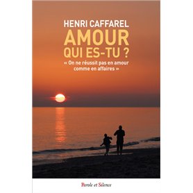 AMOUR, QUI ES-TU ?