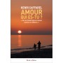 AMOUR, QUI ES-TU ?