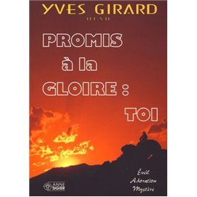 PROMIS A LA GLOIRE, TOI